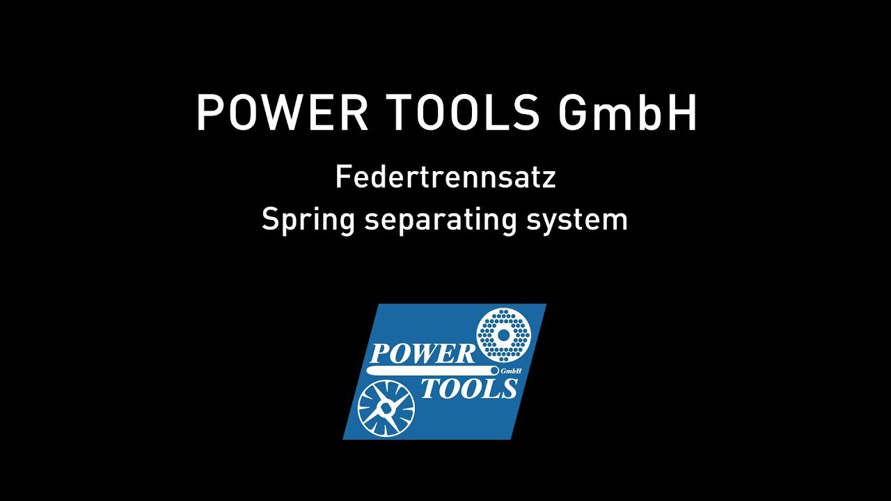 POWER TOOLS – Federtrennsatz