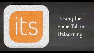itslearning: The Home Tab