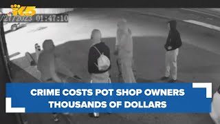 Marijuana business owners out thousands of dollars preparing for, dealing with smash and grabs