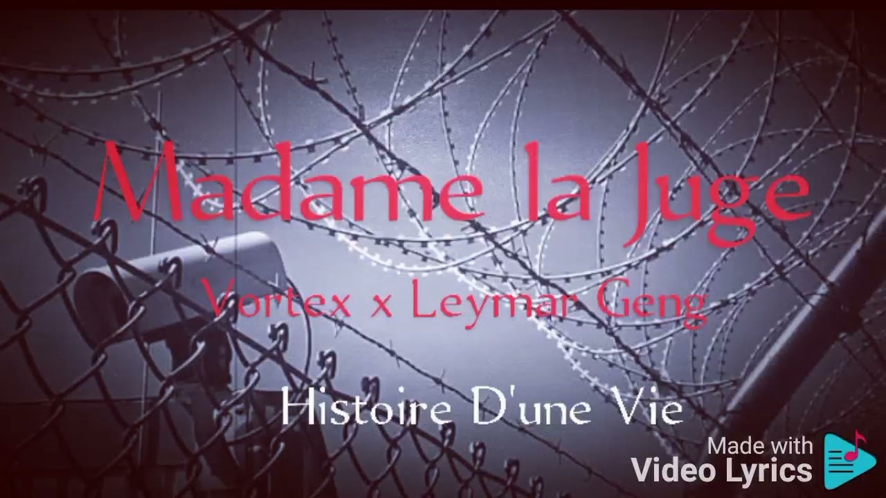 Vortex x Leymar Gaing Madame la Juge (Extrait de l'EP Histoire D'une Vie Beat by ben J 226 RAP VLD )
