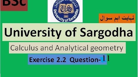 bsc math calculus chapter 2 exercise 2.2 question 11