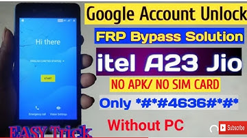 ITEL A23 JIO FRP BYPASS OR GOOGLE ACCOUNT UNLOCK SOLUTION WITHOUT PC