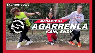 Agarrenla | Kain, Sndy | MegaMix 93 | Zumba | Saltare