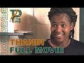 2021 HEARTBREAKING DRAMA | THANDI | Full African Drama Movie in English | TidPix