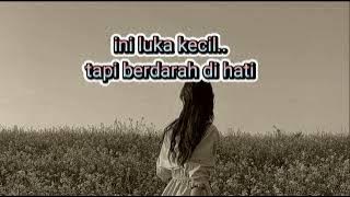 Download lagu Lirik Lagu Luka Kecil - Prilly Latuconsina, Ost 12 Cerita Glen Anggara