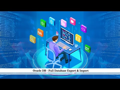 How to Export and  Import Oracle Database - FULL