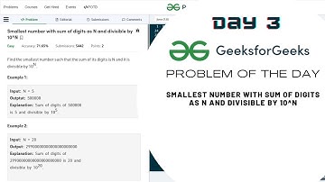 Day 3 - Smallest number with sum of digits as N and divisible by 10^N || GFG POTD 9 September