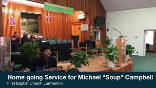 Home Going Service for Michael Soup Campbell