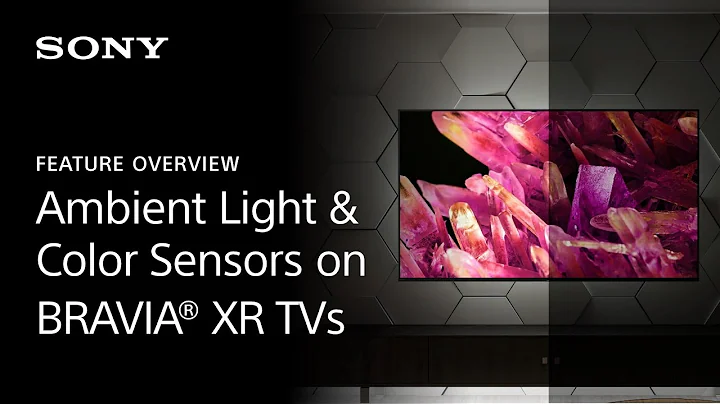 Sony | Ambient Light and Color Sensors on BRAVIA® XR TVs - Feature Overview