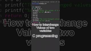 How to interchange the values of two variables| #coding #programming #cprogramming #c #ytshorts