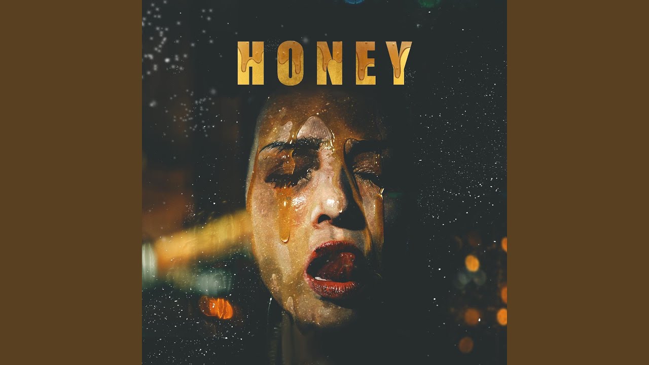 Watch Honey on YouTube Watch Honey on YouTube