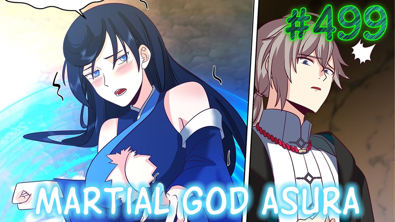 Martial God Asura Chapter 499 English The Temptation of Lan Xi