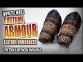 Making Leather Armor - Vambraces / Bracers for Costume