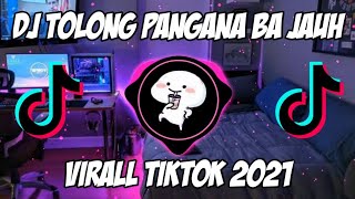 DJ TOLONG PANGANA BA JAUH SLOW X AKU BAHAGIA X PAK CEPAK JEDER || YANG KALIAN CARI VIRAL TIKTOK 2021