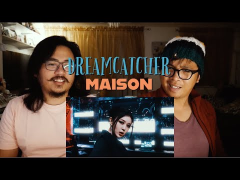 REACTION TO Dreamcatcher (드림캐쳐) MAISON MV