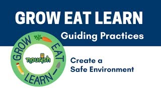 Create a Safe Environment - Grow Eat Learn