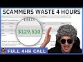 Scammers Spooked After Wasting 4 Hours (Full Call)