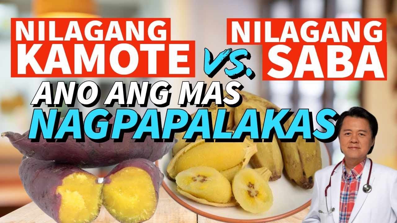 Nilagang Kamote Vs Nilagang Saba: Ano Mas Magpapa-lakas Sayo? - By Doc Willie Ong