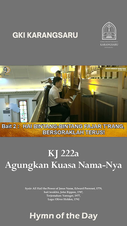 KJ 222a | Agungkan Kuasa Nama-Nya