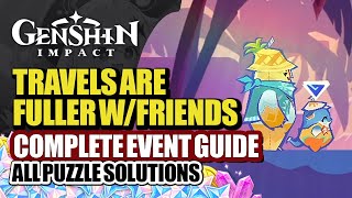 Travels Are Fuller With Friends Complete Event Guide | All Puzzle Solutions | Genshin Impact 5.8
