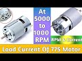 Load Current Test of 775 DC 12v Motor, RPM and Load Current Test