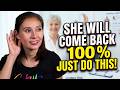 She Will Comeback 100% Relationship Advice for Men Lindsey Doe