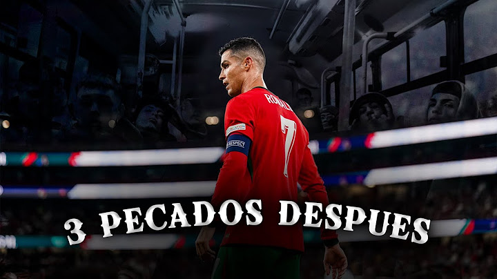 Cristiano Ronaldo - 3 PECADOS DESPUES