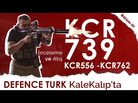 NATO ve Rus mühimmatı kullanabilen milli tüfek ailesi: KCR | KALEKALIP Bölüm III