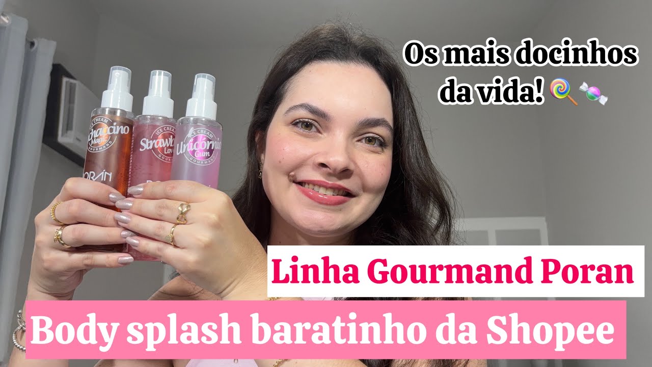 BODY SPLASH BARATINHOS DA SHOPEE | Linha Sorvetes da Poran 🍦🍨