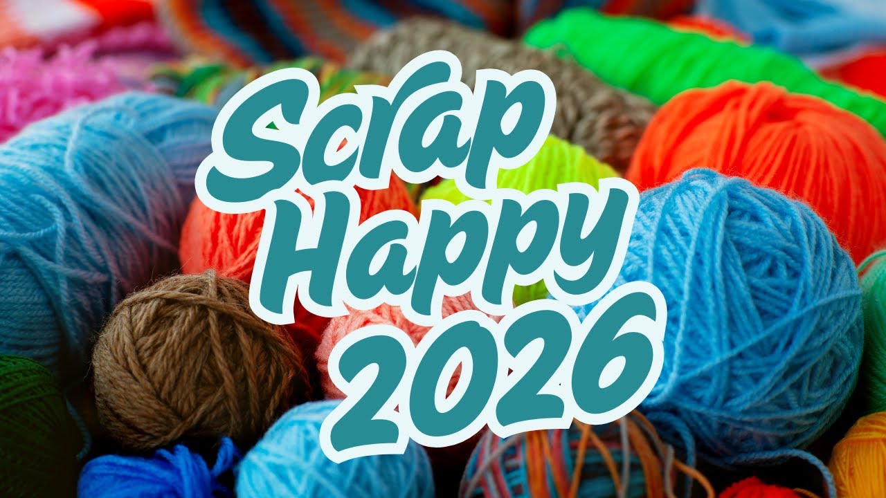 Scrap Happy 2026: Making the Most of What We’ve Got