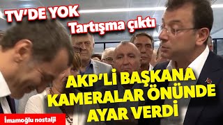 Ekrem İmamoğlu AKP'li Başkanı Kamera Önünde Ayar Çekti! Tartışma çıktı