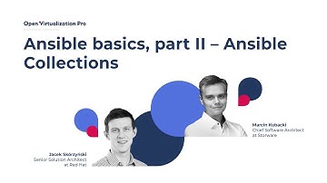 Ansible basics, part II - Ansible Collections