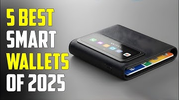 Top 6 Best Smart Wallets for 2025