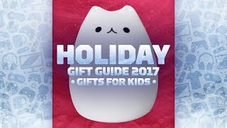 The Best Gifts for Kids