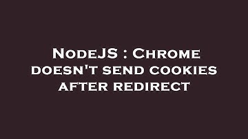 NodeJS : Chrome doesn