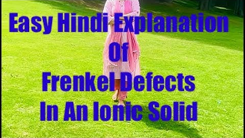 FRENKEL DEFECTS CONCENTRATION IN AN IONIC CRYSTAL | PHYSICS | M.Sc. | B.Sc. | CMP |