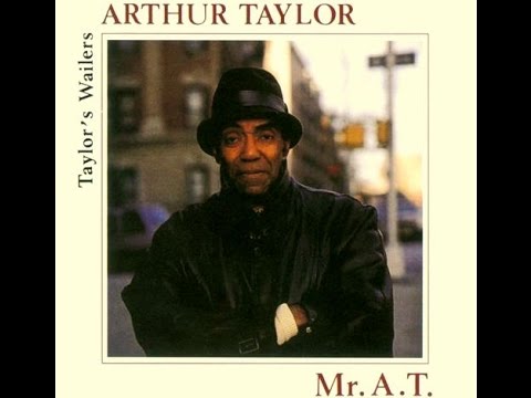 Art Taylor - Mr. A.T. akkorde