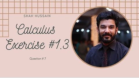 Calculus | Continuity | Exercise # 1.3 | Question # 7 | SM Yusuf |