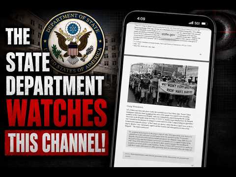 The US State Department watches this channel!