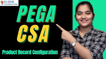 Product Record Configuration in PEGA CSA | PEGA CSA Online Training | PEGA CSA | CloudFoundation