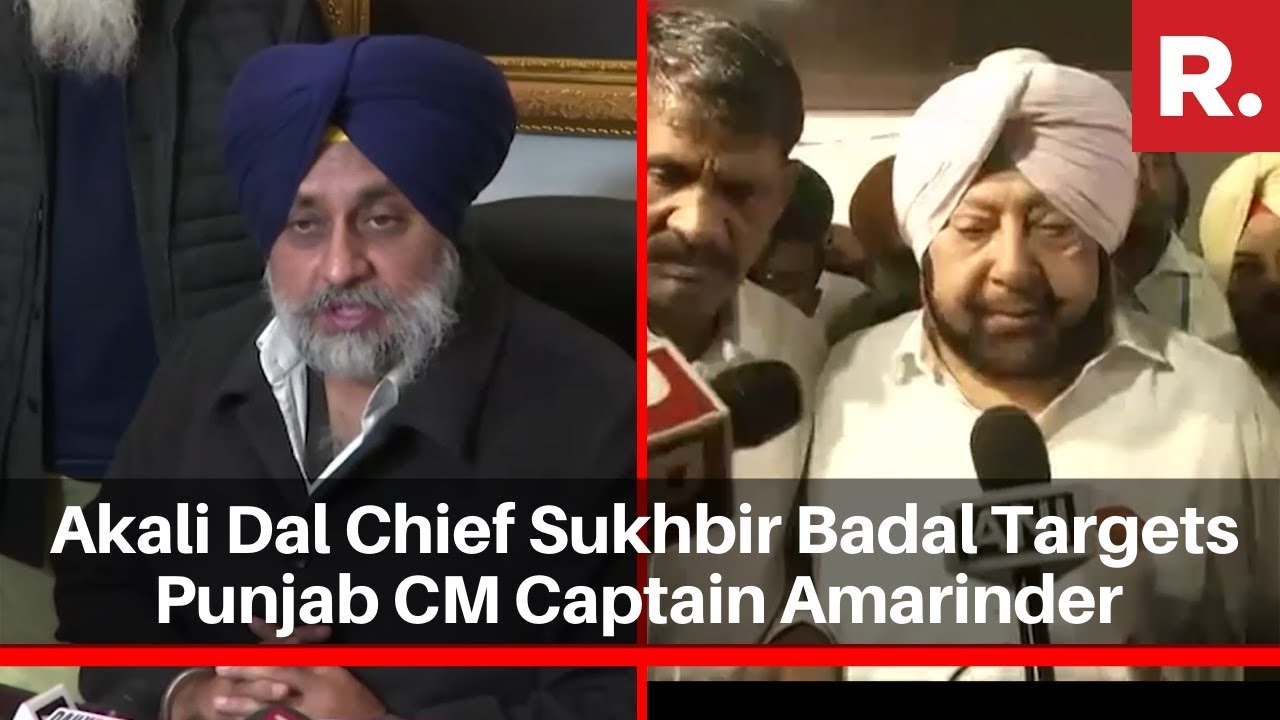 Akali Dal Chief Sukhbir Badal Targets Punjab CM Captain Amarinder Over ...