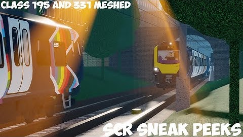 Class 331 Meshed and Class 195 Now Added To Connect - SCR Sneak Peeks - Roblox
