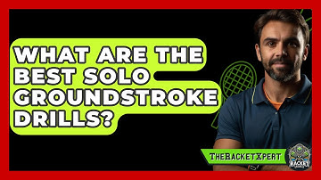 What Are The Best Solo Groundstroke Drills? - The Racket Xpert