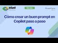 Guía paso a paso para crear prompts efectivos en Copilot 📝