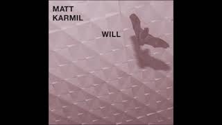 Matt Karmil - Sloshy