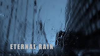 Eternal Rain (Original Composition)