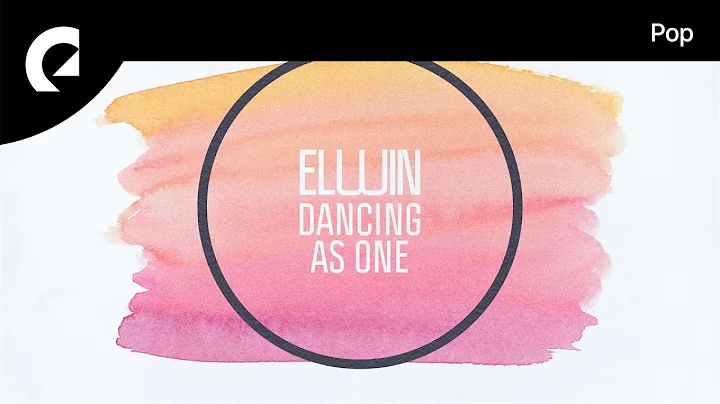 ELWIN - Dancing as One