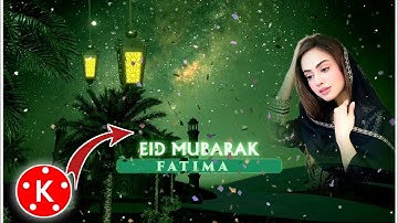 How to make Eid Mubarak video editing in kinemaster|eid Mubarak video tutorial