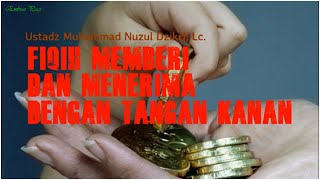 Fiqih Memberi Dan Menerima Dengan Tangan Kanan  Ustadz Muhammad Nuzul Dzikrilc  Embun Pagi