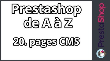 Tuto Prestashop 1.6 de A à Z – Pages CMS (ép.20)